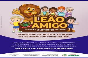 Paranaíba lança campanha Leão Amigo para arrecadar recursos para o Fundo da Criança, do Adolescente e do Idoso
