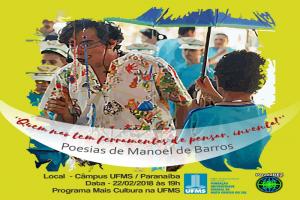 Poesias de Manoel de Barros no Projeto Mais Cultura na UFMS